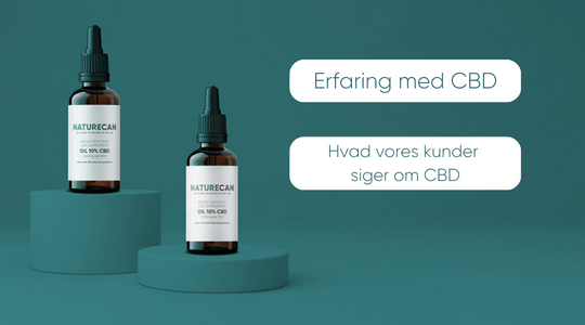 Erfaringer med CBD olie: Hvad vores kunder siger om CBD